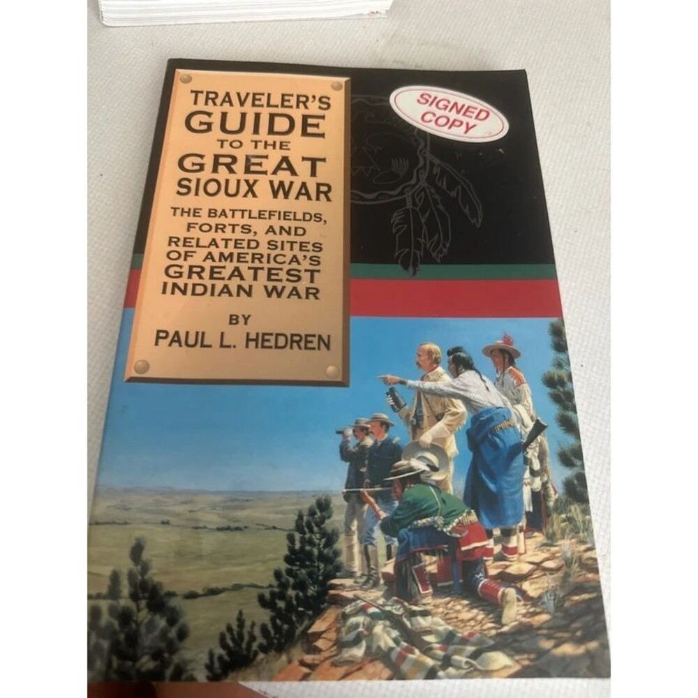 Traveler’s guide to the great Sioux War